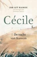 Cécile & de tocht van Kareem - Geïllustreerde uitgave (Hardback)