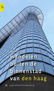 Wandelen buiten de binnenstad van Den Haag (Paperback)