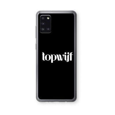 Topwijf Zwart: Samsung Galaxy A31 Transparant Hoesje