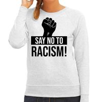 Say no to racism demonstratie / protest sweater grijs voor dames - thumbnail