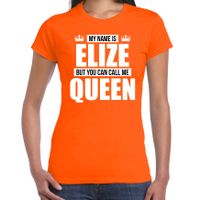 Naam cadeau t-shirt my name is Elize - but you can call me Queen oranje voor dames