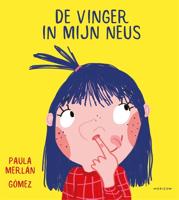De vinger in mijn neus - Paula Merlán, Goméz - ebook
