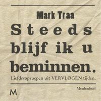 Steeds blijf ik u beminnen - Mark Traa - ebook