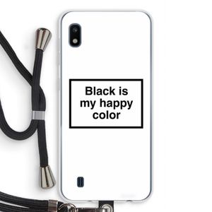 Black is my happy color: Samsung Galaxy A10 Transparant Hoesje met koord