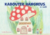 Kabouter Hangneus is ziek (Paperback)