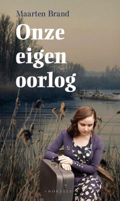 Onze eigen oorlog - Maarten Brand - ebook