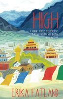 Reisverhaal High - across the Himalayas | Erika Fatland - thumbnail
