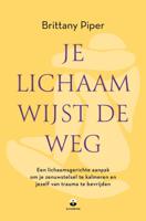 Je lichaam wijst de weg (Paperback)