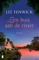 Een huis aan de rivier - Liz Fenwick - ebook