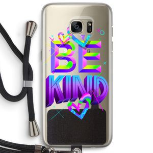 Be Kind: Samsung Galaxy S7 Edge Transparant Hoesje met koord