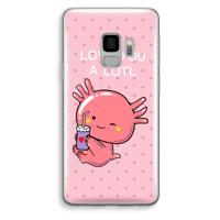 Love You A Lotl: Samsung Galaxy S9 Transparant Hoesje