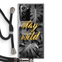 Stay wild: Samsung Galaxy Note 20 Ultra / Note 20 Ultra 5G Transparant Hoesje met koord
