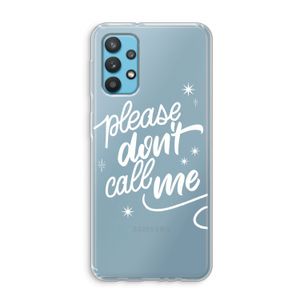 Don't call: Samsung Galaxy A32 4G Transparant Hoesje