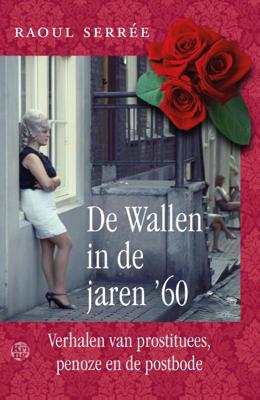 De Wallen in de jaren &apos;60 (Paperback)