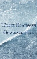 Gewassen vlees - Thomas Rosenboom - ebook