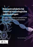 Neurorevalidatie bij centraal neurologische aandoeningen (Paperback)