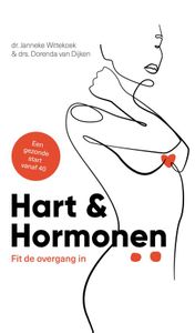 Hart & Hormonen - Janneke Wittekoek, Dorenda van Dijken - ebook