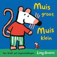 Muis groot, Muis klein (Hardback)