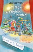 De reis met de vliegende leunstoel (Hardback)