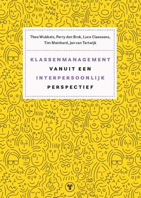 Klassenmanagement vanuit een interpersoonlijk perspectief (Paperback)