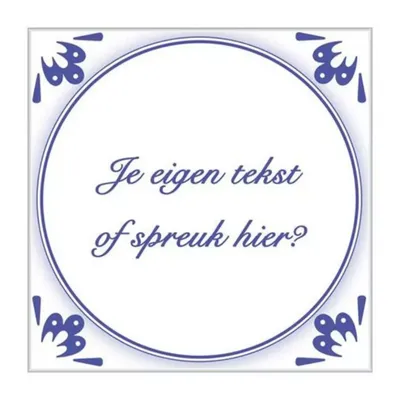 Tegeltje met tekst (6)