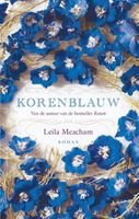 Korenblauw - Leila Meacham - ebook