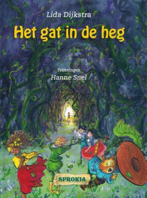 Het gat in de heg (Hardback)