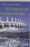 De slag om de Oosterschelde (Paperback)
