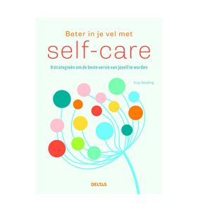 Beter in je vel met self care