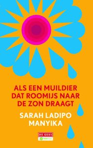 Als een muildier dat roomijs naar de zon draagt
