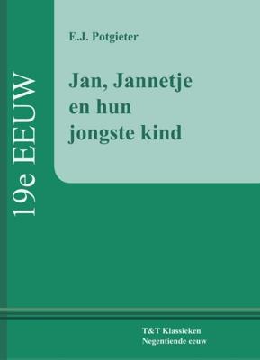 Jan, Jannetje en hun jongste kind (Paperback)
