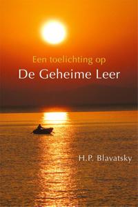 Een toelichting op De Geheime Leer (Paperback)