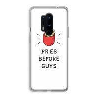 Fries before guys: OnePlus 8 Pro Transparant Hoesje Fries before guys: OnePlus 8 Pro Transparant Hoesje