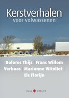 Kerstverhalen voor volwassenen / 2 - Dolores Thijs, Frans Willem Verbaas, Els Florijn, Marianne Witvliet - ebook
