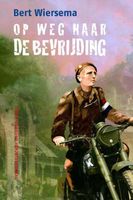 Op weg naar de bevrijding - Bert Wiersema - ebook - thumbnail