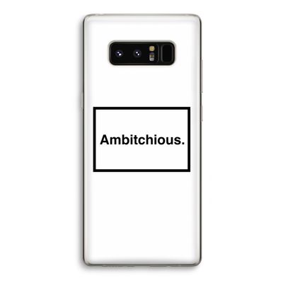 Ambitchious: Samsung Galaxy Note 8 Transparant Hoesje