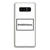 Ambitchious: Samsung Galaxy Note 8 Transparant Hoesje