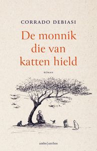 De monnik die van katten hield - Corrado Debiasi - ebook