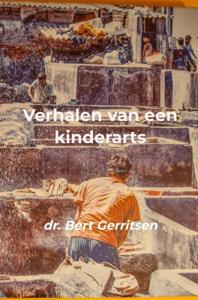 Verhalen van een kinderarts - Bert Gerritsen - ebook
