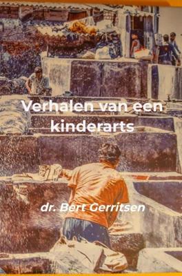 Verhalen van een kinderarts - Bert Gerritsen - ebook