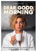 Dear Good Morning - Lienke de Jong - ebook