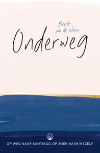 Onderweg - Bente van de Wouw - ebook