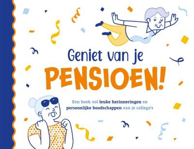 Geniet van je pensioen! (Hardback)