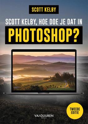 Scott Kelby, hoe doe je dat in Photoshop? 2e (Paperback)