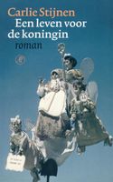 Een leven voor de koningin - Carlie Stijnen - ebook