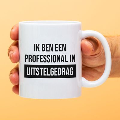 Mok Ik ben een professional in uitstelgedrag