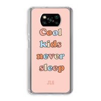 Cool Kids Never Sleep: Xiaomi Poco X3 Pro Transparant Hoesje
