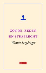 Zonde, zeden en strafrecht - Winnie Sorgdrager - ebook