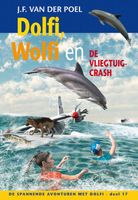Dolfi, Wolfi en de vliegtuigcrash - J.F. van der Poel - ebook