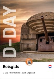 Reisgids D-Day Slag om Normandie | War travel